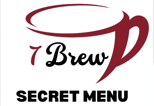 7 Brew Secret Menu